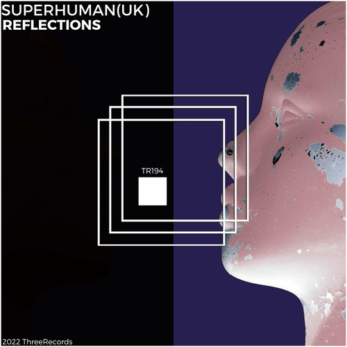 SuperHuman (UK) - Reflections [TR194]